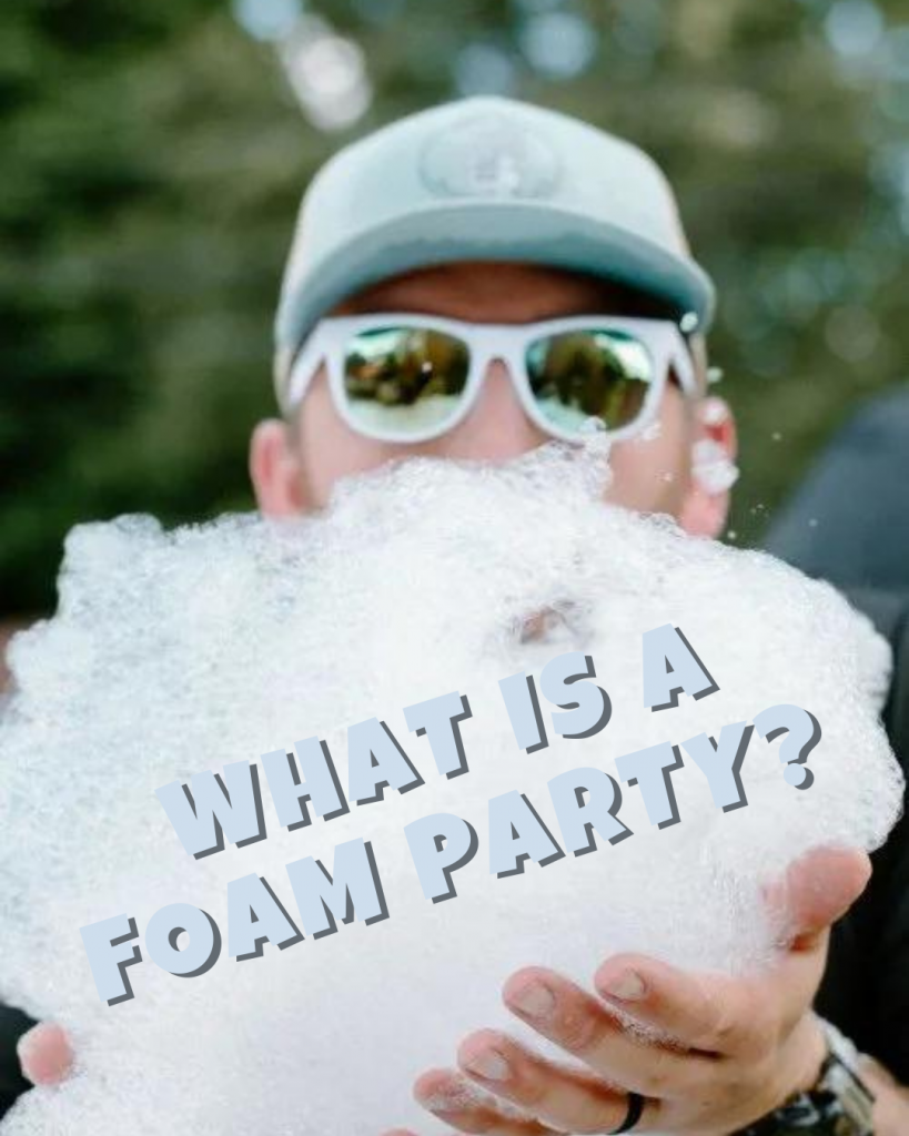 Planet Arcadia Upstate Foam Party Rentals